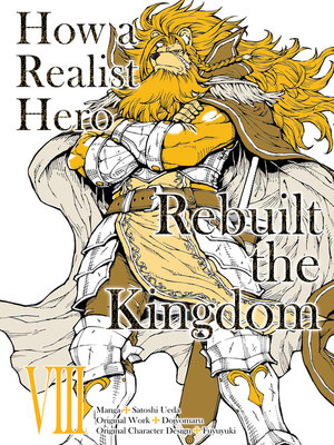 cover image of How a Realist Hero Rebuilt the Kingdom, Volume 8